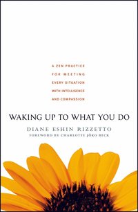 Waking Up To What You Do (h�ftad)
