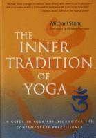 The Inner Tradition of Yoga (h�ftad)