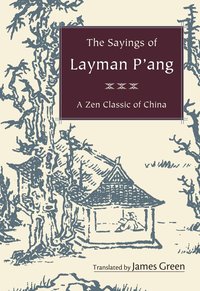 The Sayings of Layman P'Ang (h�ftad)