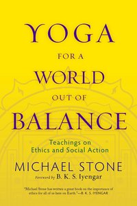 Yoga for A World Out of Balance (h�ftad)
