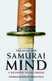 Training the Samurai Mind (h�ftad)