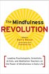 The Mindfulness Revolution