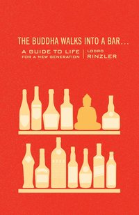 The Buddha Walks into a Bar (h�ftad)