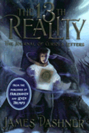 The 13th Reality, Book 1: The Journal of Curious Letters (h�ftad)