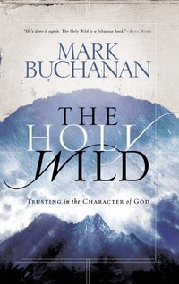 The Holy Wild (inbunden)