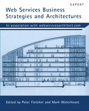 Web Services Business Strategies And Architectures (h�ftad)