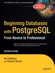 Beginning Databases with PostreSQL: From Expert to Professional 2nd Edition (h�ftad)