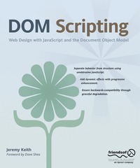DOM Scripting: Web Design with JavaScript & the Document Object Model (h�ftad)