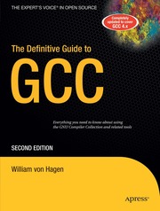 The Definitive Guide to GCC 2nd Edition (h�ftad)