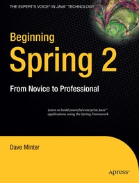 Beginning Spring 2: From Novice to Professional (h�ftad)