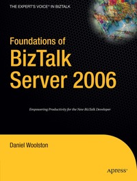 Foundations of BizTalk Server 2006 (h�ftad)
