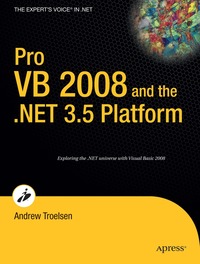 Pro VB 2008 and the .NET 3.5 Platform 3rd Edition (h�ftad)