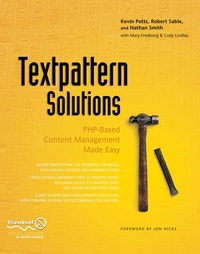 Textpattern Solutions: PHP-Based Content Management Made Easy (h�ftad)