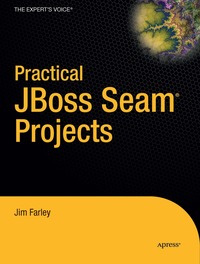Practical JBoss Seam Projects (h�ftad)