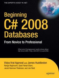 Beginning C# 2008 Databases: From Novice to Professional (h�ftad)