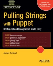 Pulling Strings with Puppet: Configuration Management Made Easy (h�ftad)