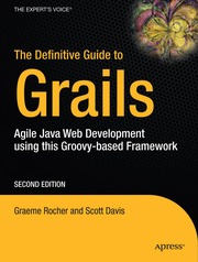 The Definitive Guide to Grails 2nd Edition (h�ftad)