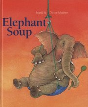 Elephant Soup (inbunden)