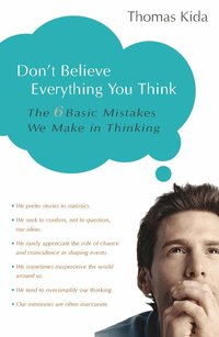 Don't Believe Everything You Think (h�ftad)