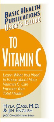 User's Guide to Vitamin C (h�ftad)