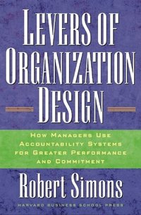 Levers Of Organization Design (inbunden)