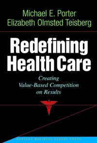 Redefining Health Care (inbunden)