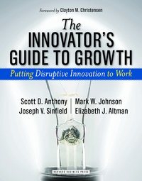 The Innovator's Guide to Growth (inbunden)