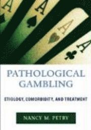 Pathological Gambling (inbunden)