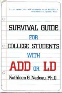 Survival Guide for College Students with ADHD or LD (h�ftad)