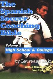 Spanish Soccer Coaching Bible: v. 2 (h�ftad)
