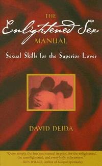 The Enlightened Sex Manual (h�ftad)