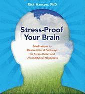 Stress-Proof Your Brain (h�ftad)