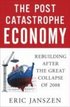 The Post Catastrophe Economy