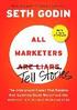 All Marketers Are Liars: The Power of Telling Authentic Stories in a Low-Trust World