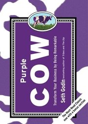 Purple Cow: Transform Your Business by Being Remarkable (inbunden)