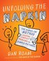 Unfolding the Napkin: The Hands-On Method for Solving Complex Problems with Simple Pictures (inbunden)