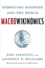 Macrowikinomics: Rebooting Business and the World (inbunden)