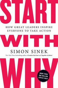 Start with Why (h�ftad)