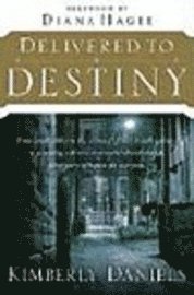 Delivered to Destiny (h�ftad)