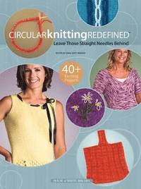 Circular Knitting Redefined (h�ftad)