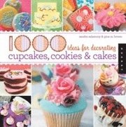 1000 Ideas for Decorating Cupcakes, Cakes, and Cookies (inbunden)