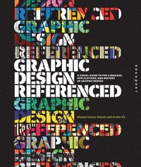 Graphic Design, Referenced (h�ftad)