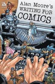 Writing for Comics: v. 1 (h�ftad)