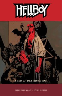 Hellboy: Volume 1 Seed of Destruction (inbunden)