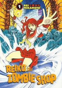 Reiko the Zombie Shop: v. 1 (h�ftad)