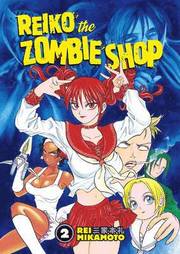 Reiko the Zombie Shop: v. 2 (h�ftad)