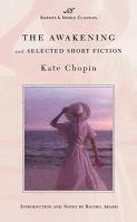 The Awakening and Selected Short Fiction (h�ftad)