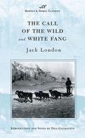 The Call of the Wild and White Fang (h�ftad)