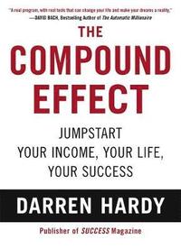 The Compound Effect (inbunden)