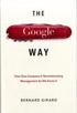 The Google Way: Revolutionary Management Strategies Behind Google's Success